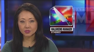 Walgreen's manager stabbed by unruly customer