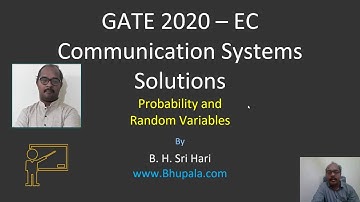 GATE 2020 Solutions - EC Communication Systems - Q3 - Random Variables