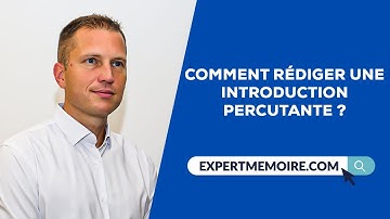 Comment Rédiger une Introduction percutante pour votre mémoire?