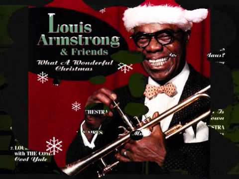 Louis Armstrong & Friends What A Wounderful Christmas (1) - YouTube