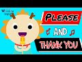 Please and Thank You! ♫ | Polite Song | Wormhole English Music For Kids