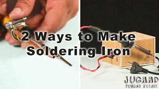 2 Ways to Make Soldering Iron