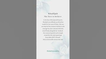 Thumbnail of Khadijah bint Khuwaylid (ra) - Mother of the believers