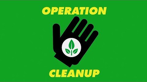 Operation Cleanup to protect the world-Official Video