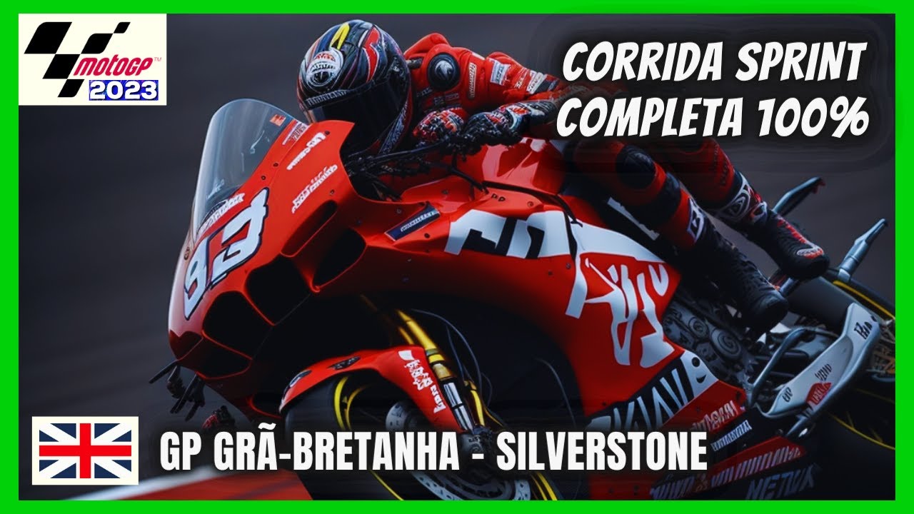 MOTOGP 23 CORRIDA SPRINT COMPLETA 100% GP SILVERSTONE GRA-BRETANHA - SPRINT  RACE MOTOGP 2023 