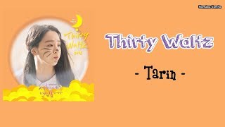 Tarin [타린] "Thirty Waltz" - OST Thirty But Seventeen