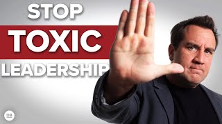 How To Deal With Toxic Leadership