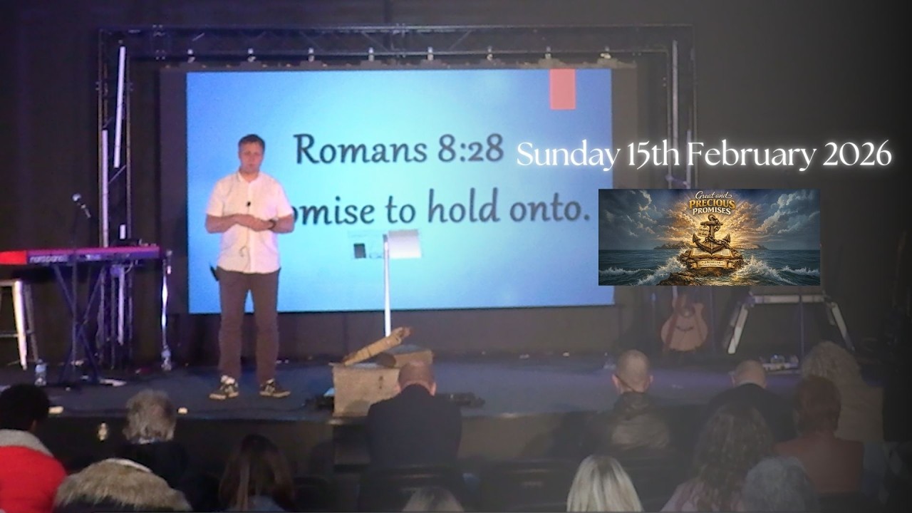 Brave Church - Sunday 15th February 2026 - #GreatandPreciousPromises ⚓
