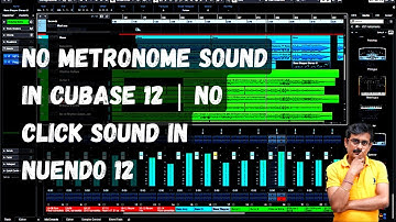 No metronome sound in Cubase 12  | No click sound in Nuendo 12🔥