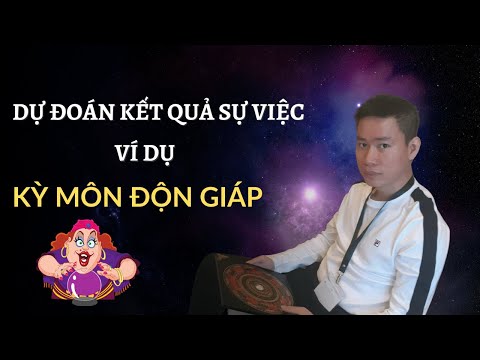 Video Bài 3: Ví dụ Dự đoán tương lai - Tự học Kỳ Môn Độn Giáp - youtube
