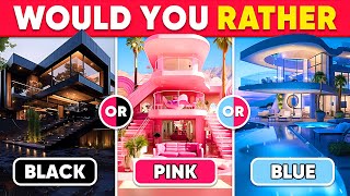Would You Rather...? BLACK, PINK or BLUE 🖤💗💙