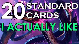 20 Standard Cards I Actually Like | Magic: the Gathering