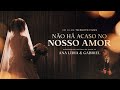 Casamento Ana Lídia Lopes & Gabriel | FILME DE CASAMENTO