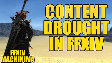 Content Drought in FFXIV! (FFXIV Machinima)