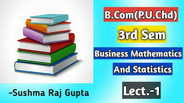 Business Mathematics & Statistics/ Types Of Matrices / B.Com-3rd Sem/ P.U.Chd/ Lec.-1
