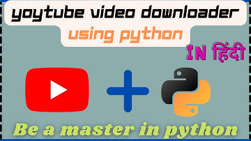 Download any YouTube Video using 😏 Python👍  | #Python_Coderssss #youtube #Python_project #pytube