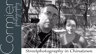 Streetphotography in Montreal's Chinatown (avec sous-titres)