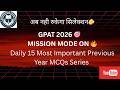 GPAT 2026 Most Important MCQs II Exam Oriented Questions