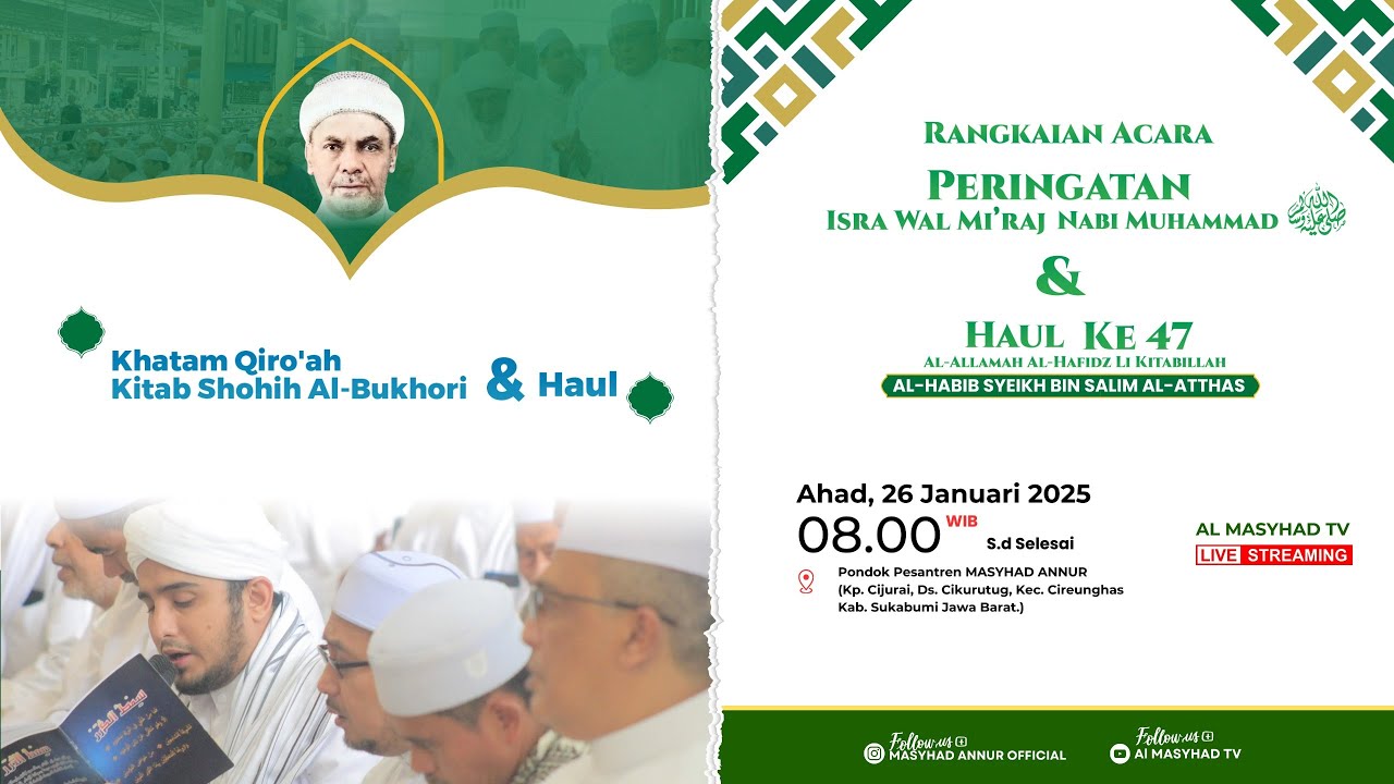 🔴LIVE  |  MEMPERINGATI HAUL AL-HABIB SYEKH BIN SALIM AL-ATTHAS KE 47  |  PONPES MASYHAD ANNUR