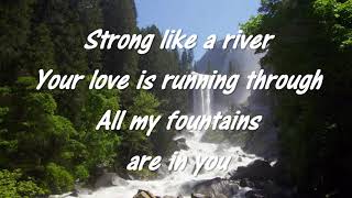 All my fountains Chris Tomlin