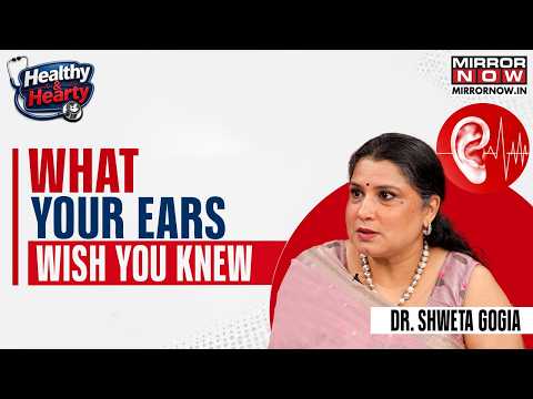 Ear Health Myths Busted: Earbuds, Earwax & Tinnitus Explained | Best Of Healthy and Hearty