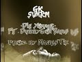 Gk swarm  die young ft dubbygotbars prod by magestik