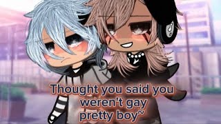 ꒰ఎ ♡ ໒꒱Thought you said you weren't gay pretty boy~✧ ⋆꒰ఎ ♡ ໒꒱[BL][GAY][GLMM[GMM]