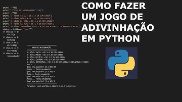 Como fazer um JOGO de ADIVINHAÇÃO em PYTHON