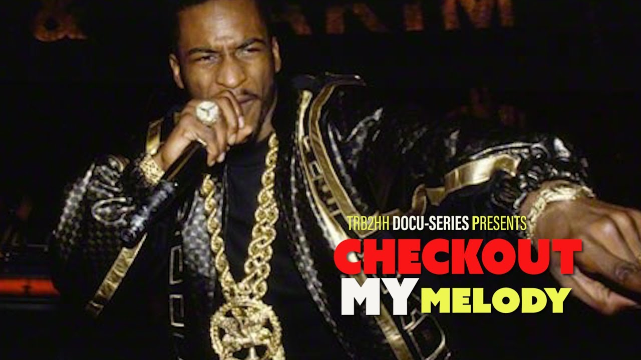 (PART ONE)TRB2HH Presents: Check out My Melody | A true story about Rakim