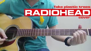 Radiohead - Fake Plastic Trees (Acoustic Cover)