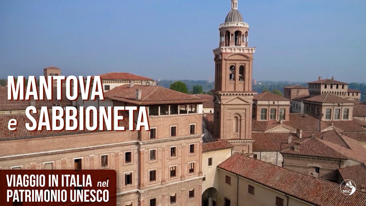 Viaggio in Italia nel Patrimonio Unesco: Mantova e Sabbioneta
