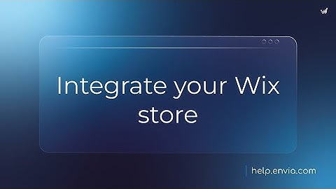 Integrate your Wix store with envia.com