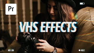 VHS Effects Pack For Premiere Pro