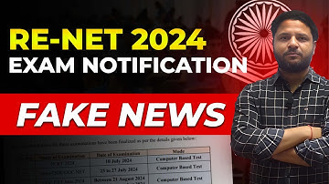 RE-NET Exam  Notification | Fake news | | UGC NET EXAM 2024