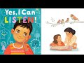Yes i can listen by steve metzger  read aloud book about listening