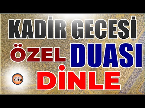 KADİR GECESİ DUASI DİNLE - Bin Aydan Daha Hayırlı - Kadir Gecesi MÜBAREK OLSUN