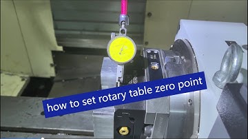 how to set rotary table zero point