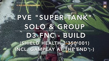 The Division 1.8 - SUPER TANK PVE BUILD D3-FNC (solo & group version) - incl. Gameplay