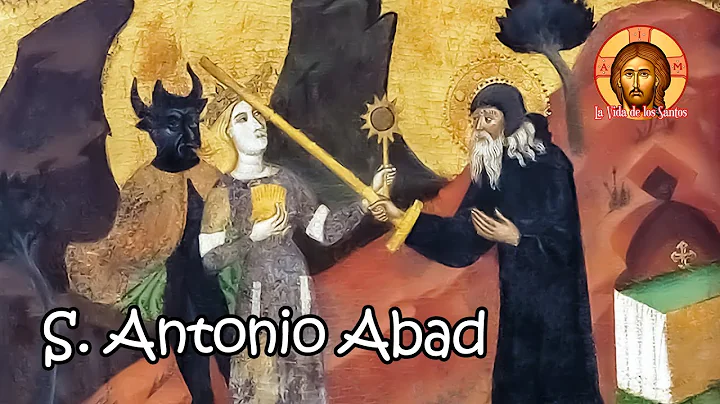San Antonio Abad: El Santo que Siempre Venci al Demonio (Completo)