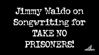 Alcatrazz - Jimmy Waldo on songwriting Take No Prisoners