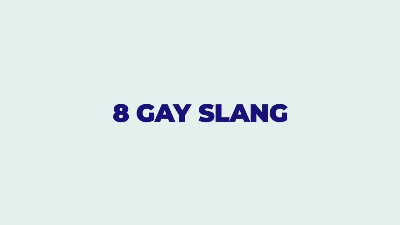 8-gay-slang-terms-you-need-to-know-about-youtube
