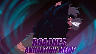 Roaches ANIMATION MEME | YCH COMPLETED | FW