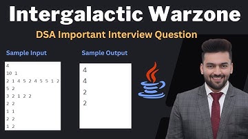 Intergalactic Warzone DSA Question GFG, LeetCode, Newton School, Masai School  - Hoshiyar Jyani