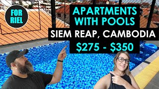 Tour three apartments with pools under $350 in Siem Reap, Cambodia! December 2022! #ForRiel