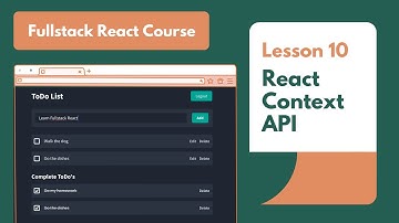 #10 React Context API | Fullstack React App (2022)