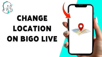 Locatie wijzigen op Bigo Live 2024 | Locatie-instellingen van uw Bigo-app bijwerken