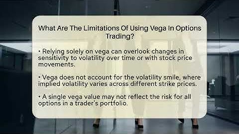 What Are The Limitations Of Using Vega In Options Trading? - Stock and Options Playbook