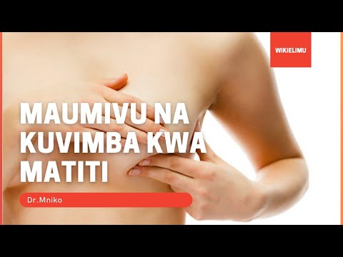 Video: Ni nini husababisha maumivu ya matiti?