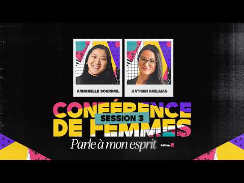 Conférence de femmes - Parle à mon esprit