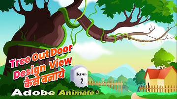 Tree Out Door Background Design | Adobe Animate Hindi (हिंदी) Tutorial